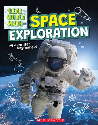 Eksploracja kosmosu (Real World Math) - Space Exploration (Real World Math)