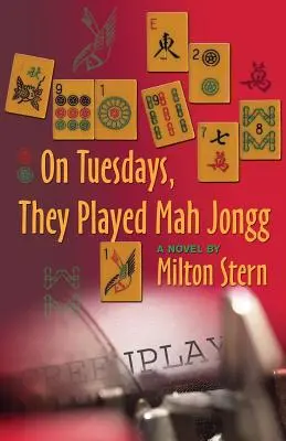 We wtorki grali w Mah Jongg - On Tuesdays, They Played Mah Jongg