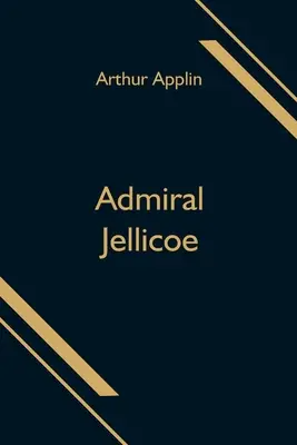 Admirał Jellicoe - Admiral Jellicoe
