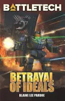 BattleTech: Zdrada ideałów - BattleTech: Betrayal of Ideals