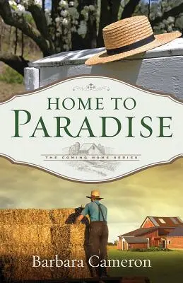 Home to Paradise: Seria Powrót do domu - Księga 3 - Home to Paradise: The Coming Home Series Book 3