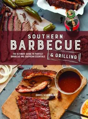 Południowe grillowanie - Southern Barbecue & Grilling