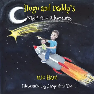 Nocne przygody Hugo i taty - Hugo & Daddy's Night-time Adventures