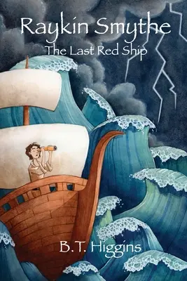 Raykin Smythe: Ostatni czerwony statek - Raykin Smythe: The Last Red Ship