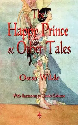 Szczęśliwy książę i inne opowieści - The Happy Prince and Other Tales