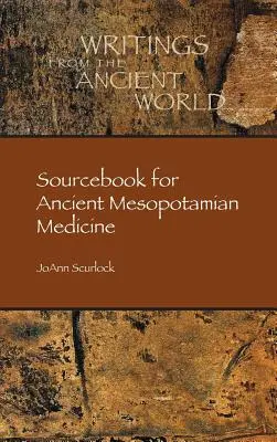 Podręcznik starożytnej medycyny mezopotamskiej - Sourcebook for Ancient Mesopotamian Medicine