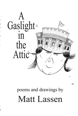 Gaslight in the Attic - A Gaslight in the Attic