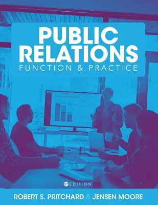 The Comprehensive Public Relations Reader: Funkcja i praktyka - The Comprehensive Public Relations Reader: Function and Practice