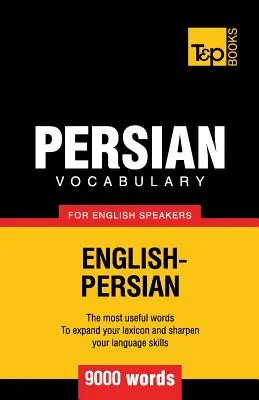 Słownictwo perskie dla osób mówiących po angielsku - 9000 słów - Persian vocabulary for English speakers - 9000 words