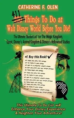 Sto rzeczy do zrobienia w Walt Disney World przed śmiercią - One Hundred Things to do at Walt Disney World Before you Die