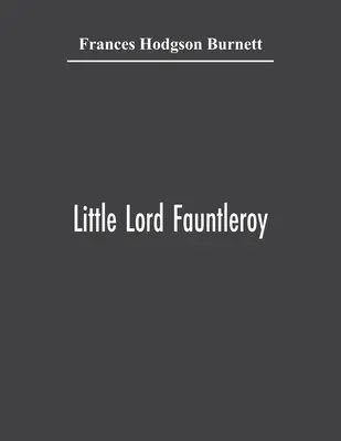 Mały Lord Fauntleroy - Little Lord Fauntleroy