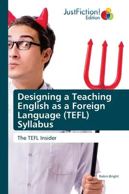 Projektowanie programu nauczania języka angielskiego jako języka obcego (TEFL) - Designing a Teaching English as a Foreign Language (TEFL) Syllabus