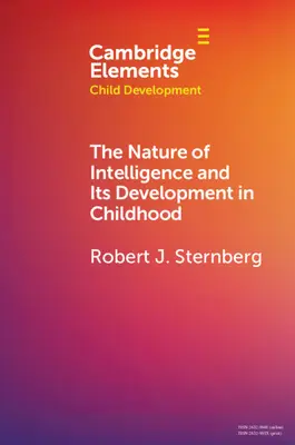 Natura inteligencji i jej rozwój w dzieciństwie - The Nature of Intelligence and Its Development in Childhood