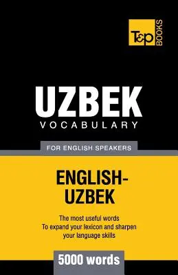 Uzbeckie słownictwo dla anglojęzycznych - 5000 słów - Uzbek vocabulary for English speakers - 5000 words