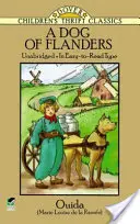 A Dog of Flanders: Unabridged; In Easy-To-Read Type