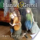 Jaś i Małgosia: Bajka z zespołem Downa - Hansel and Gretel: A Fairy Tale with a Down Syndrome Twist