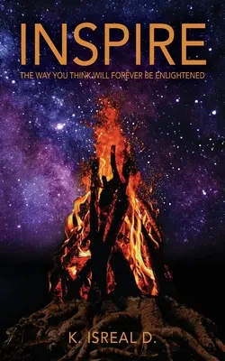 Inspirować: Sposób, w jaki myślisz, na zawsze zostanie oświecony - Inspire: The way you think will forever be enlightened