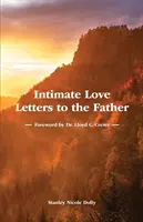 Intymne listy miłosne do Ojca - Intimate Love Letters to the Father