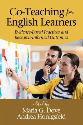 Co-Teaching for English Learners: Praktyki oparte na dowodach i wyniki oparte na badaniach naukowych - Co-Teaching for English Learners: Evidence-Based Practices and Research-Informed Outcomes