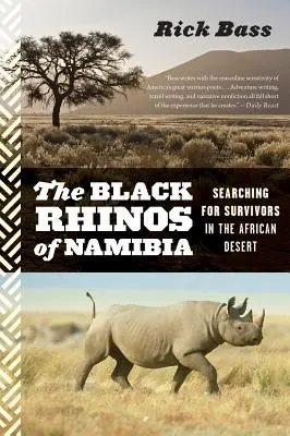 Czarne nosorożce z Namibii: Poszukiwanie ocalałych na afrykańskiej pustyni - Black Rhinos of Namibia: Searching for Survivors in the African Desert