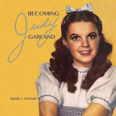 Stając się Judy Garland - Becoming Judy Garland