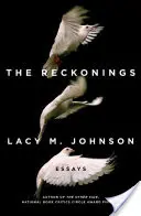 The Reckonings: Eseje - The Reckonings: Essays