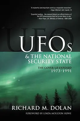 UFO i Narodowe Państwo Bezpieczeństwa: Ujawnienie przykrywki, 1973-1991 - UFOs and the National Security State: The Cover-Up Exposed, 1973-1991