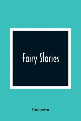 Wróżkowe opowieści - Fairy Stories