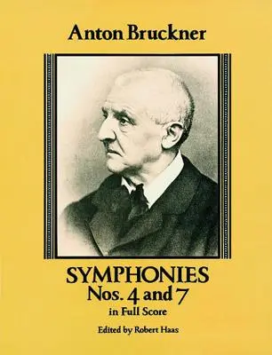 Symfonie nr 4 i 7 w pełnej partyturze - Symphonies Nos. 4 and 7 in Full Score