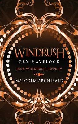 Windrush - Cry Havelock: Wydanie w twardej oprawie z dużym drukiem - Windrush - Cry Havelock: Large Print Hardcover Edition