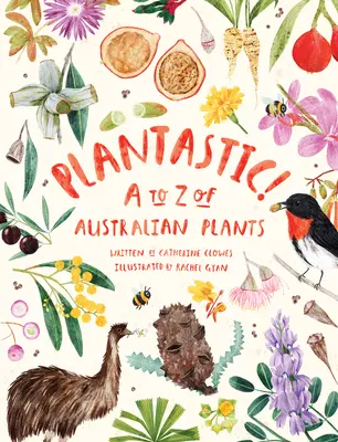 Plantastic!: Od A do Z australijskich roślin - Plantastic!: A to Z of Australian Plants