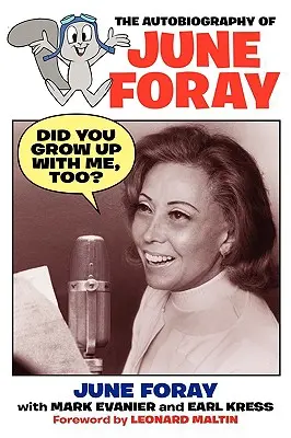 Czy ty też dorastałeś ze mną? - Autobiografia June Foray - Did You Grow Up with Me, Too? - The Autobiography of June Foray