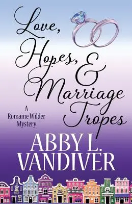 Miłość, nadzieje i tropy małżeńskie - Love, Hopes, & Marriage Tropes