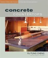 Blaty betonowe: Projektowanie, formy i wykończenia dla nowej kuchni i łazienki - Concrete Countertops: Design, Forms, and Finishes for the New Kitchen and Bath