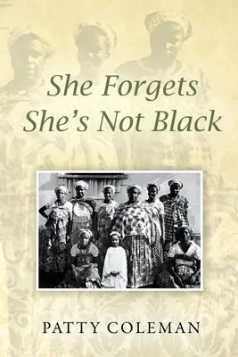 Zapomina, że nie jest czarna - She Forgets She's Not Black