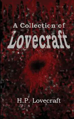 Kolekcja Lovecrafta - A Collection of Lovecraft