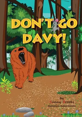 Nie idź Davy! - Don't Go Davy!