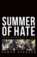 Lato nienawiści: Charlottesville, USA - Summer of Hate: Charlottesville, USA