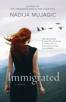 Immigrated: A Memoir