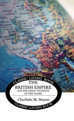 Geographical Reader Book 2: Imperium Brytyjskie i wielkie podziały kuli ziemskiej - Geographical Reader Book 2: The British Empire and the Great Divisions of the Globe