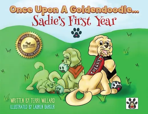 Pewnego razu Goldendoodle... Pierwszy rok Sadie - Once Upon A Goldendoodle...Sadie's First Year