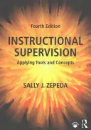 Nadzór instruktażowy: Stosowanie narzędzi i koncepcji - Instructional Supervision: Applying Tools and Concepts