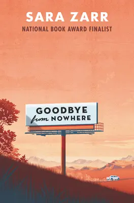 Pożegnanie znikąd - Goodbye from Nowhere