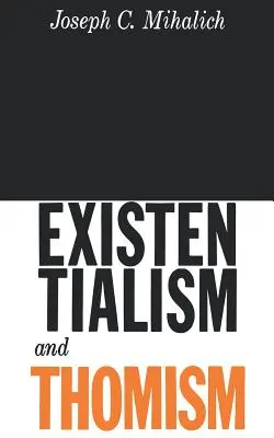 Egzystencjalizm i tomizm - Existentialism and Thomism