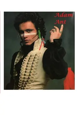 Adam Ant: Szokująca prawda! - Adam Ant: The Shocking Truth!