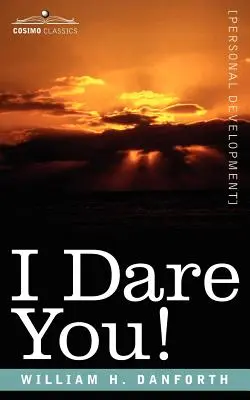 I Dare You!