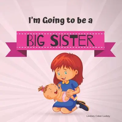 Będę starszą siostrą - I'm Going to be a Big Sister