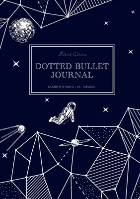 Bullet Journal w kropki: Medium A5 - 5.83X8.27 (Space Walk) - Dotted Bullet Journal: Medium A5 - 5.83X8.27 (Space Walk)