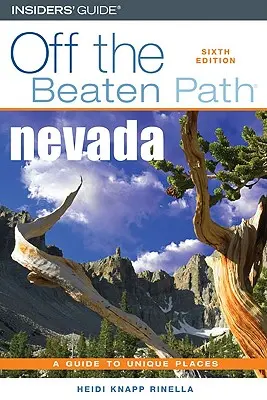 Nevada poza utartymi szlakami(R), wydanie szóste - Nevada Off the Beaten Path(R), Sixth Edition