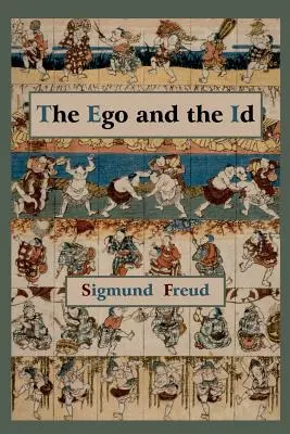 Ego i Id - tekst pierwszego wydania - The Ego and the Id - First Edition Text